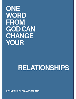 One Word From God Can Change Your Relationships