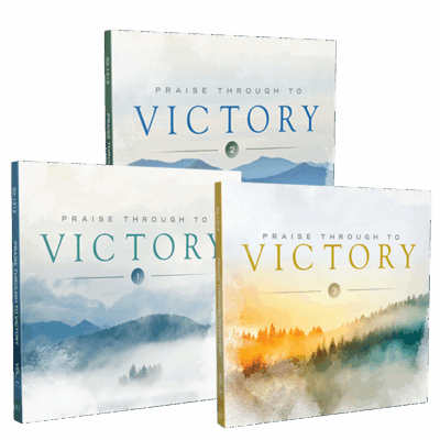 Praise Through to Victory Package
