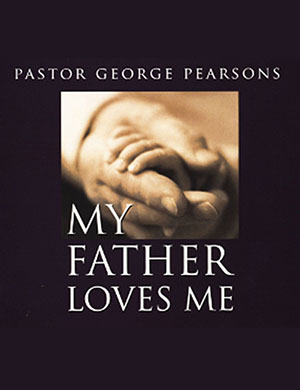My Father Loves Me CD Series