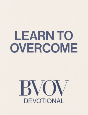 Learn to Overcome: A 15-Day Devotional on Living From the Faith of God PDF